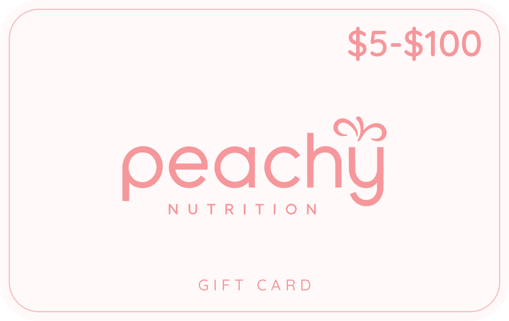 Peachy Nutrition Gift Card
